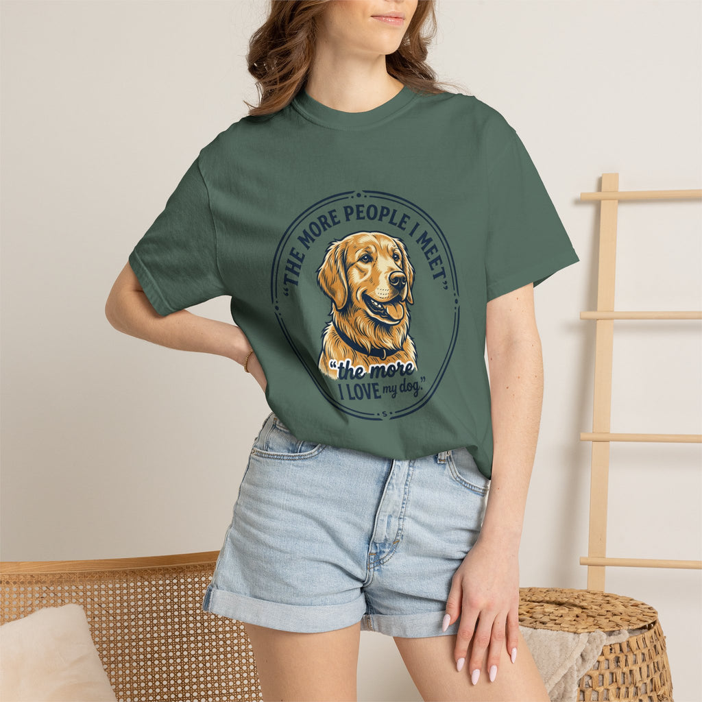 Golden Retriever T-Shirt — “The More People I Meet, The More I Love My Dog” Graphic Tee